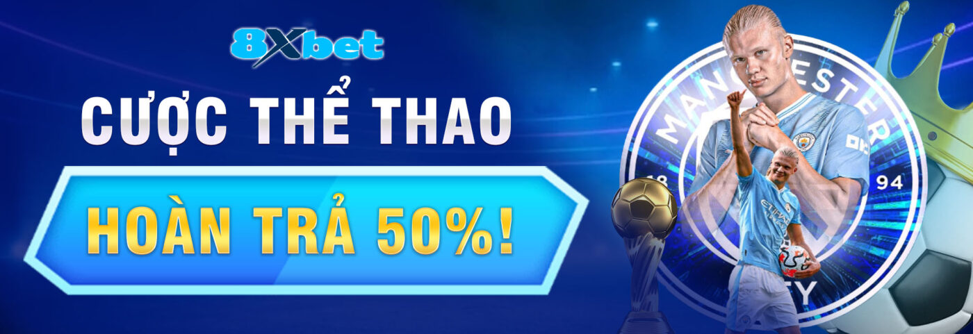8xbet banner hoàn trả thể thao