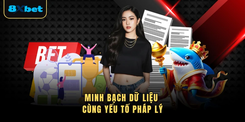 Minh bạch dữ liệu cùng yếu tố pháp lý